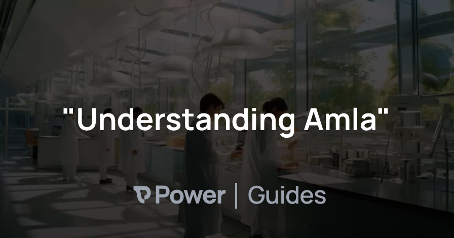 Header Image for "Understanding Amla"