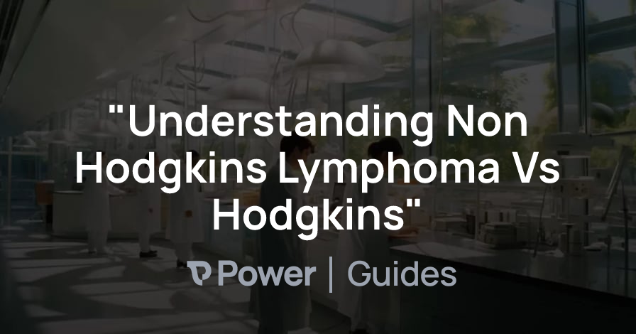 Header Image for "Understanding Non Hodgkins Lymphoma Vs Hodgkins"