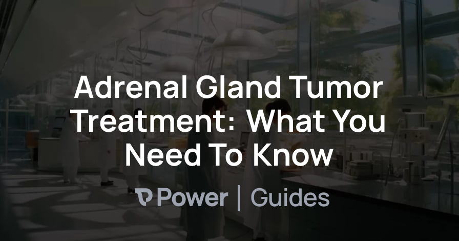 Header Image for Adrenal Gland Tumor Treatment: What You Need To Know