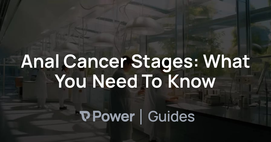 Header Image for Anal Cancer Stages: What You Need To Know