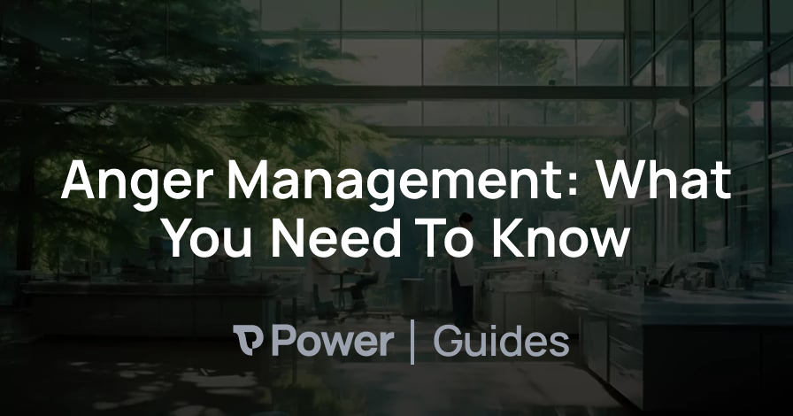 Header Image for Anger Management: What You Need To Know