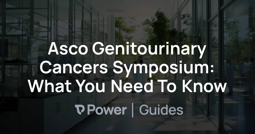 Header Image for Asco Genitourinary Cancers Symposium: What You Need To Know