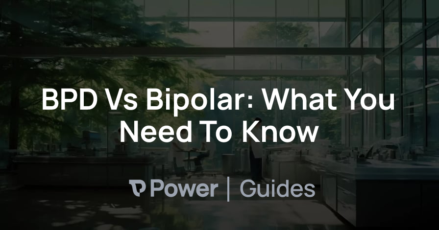 Header Image for BPD Vs Bipolar: What You Need To Know