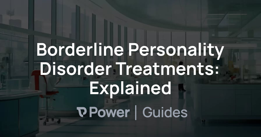 Header Image for Borderline Personality Disorder Treatments: Explained