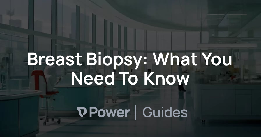 Header Image for Breast Biopsy: What You Need To Know