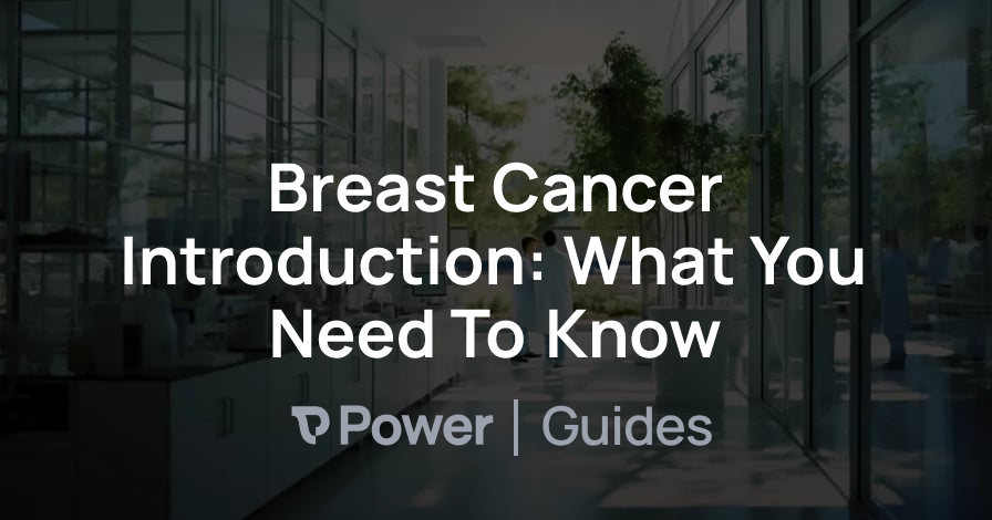 Header Image for Breast Cancer Introduction: What You Need To Know