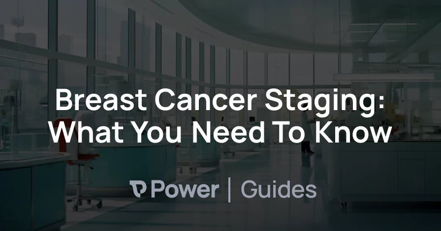 Header Image for Breast Cancer Staging: What You Need To Know