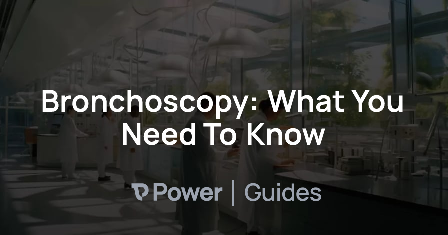 Header Image for Bronchoscopy: What You Need To Know