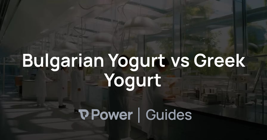 Header Image for Bulgarian Yogurt vs Greek Yogurt