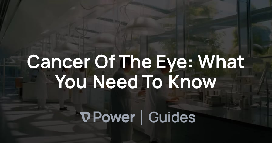 Header Image for Cancer Of The Eye: What You Need To Know