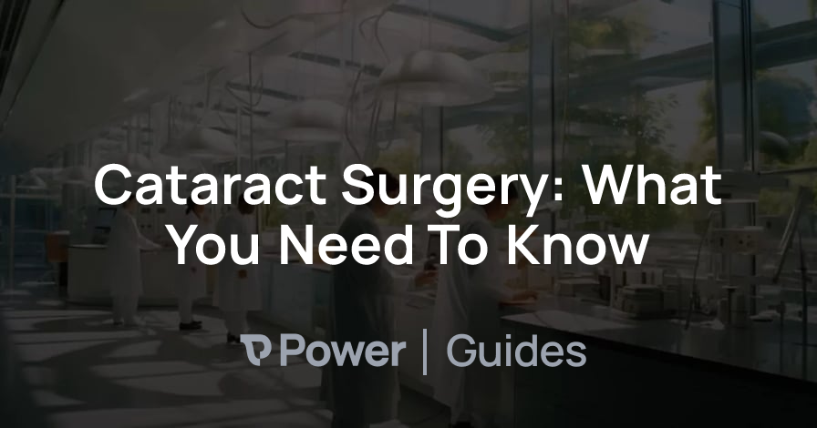Header Image for Cataract Surgery: What You Need To Know