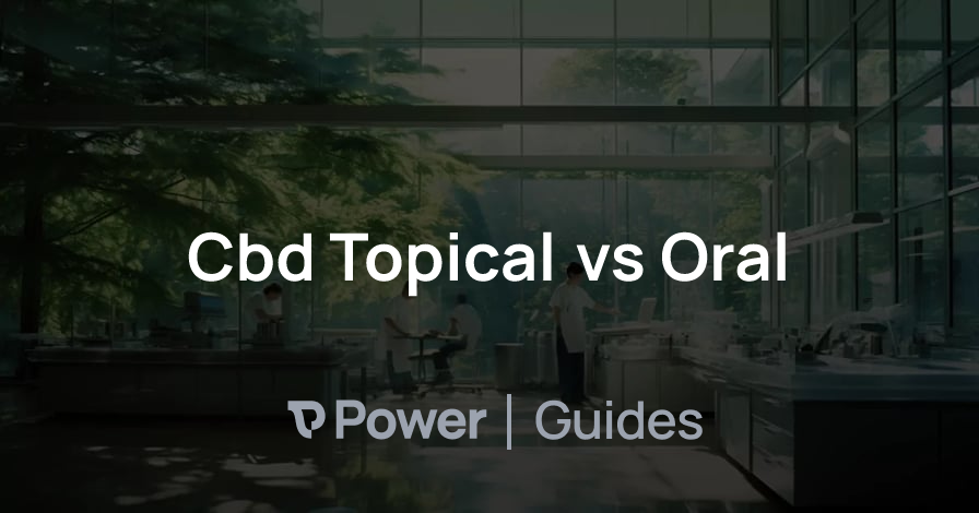 Header Image for Cbd Topical vs Oral