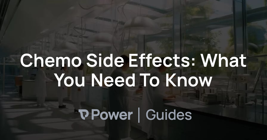 Header Image for Chemo Side Effects: What You Need To Know
