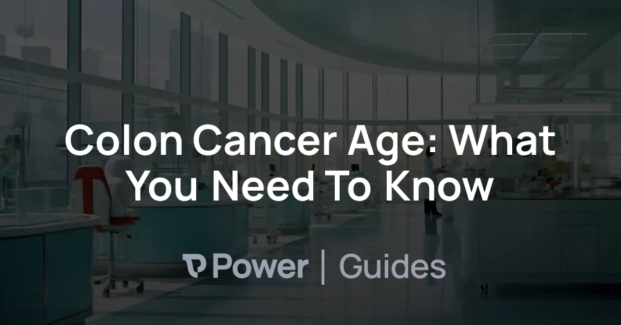 Header Image for Colon Cancer Age: What You Need To Know