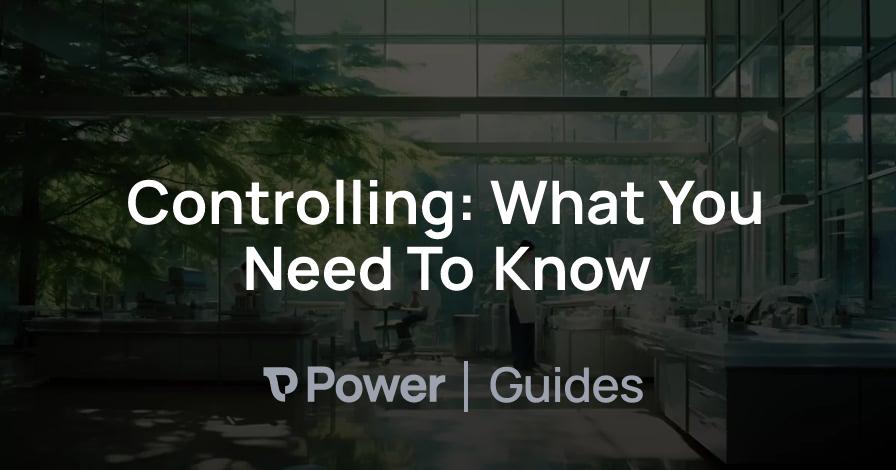 Header Image for Controlling: What You Need To Know