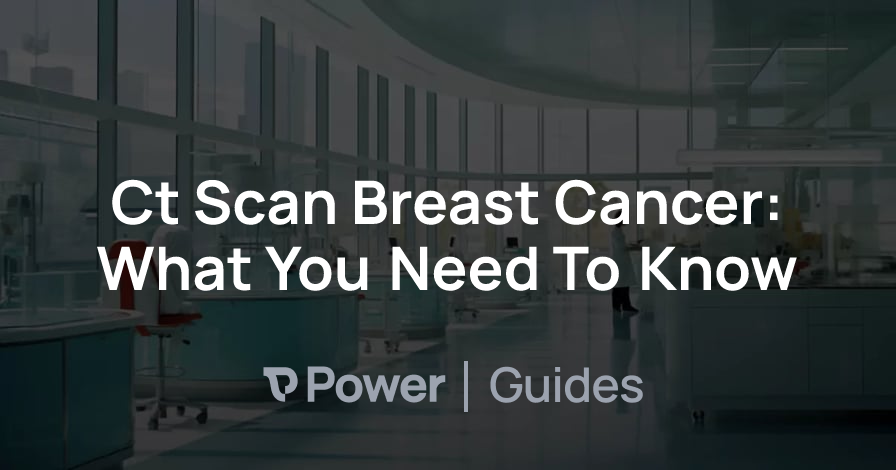 Header Image for Ct Scan Breast Cancer: What You Need To Know