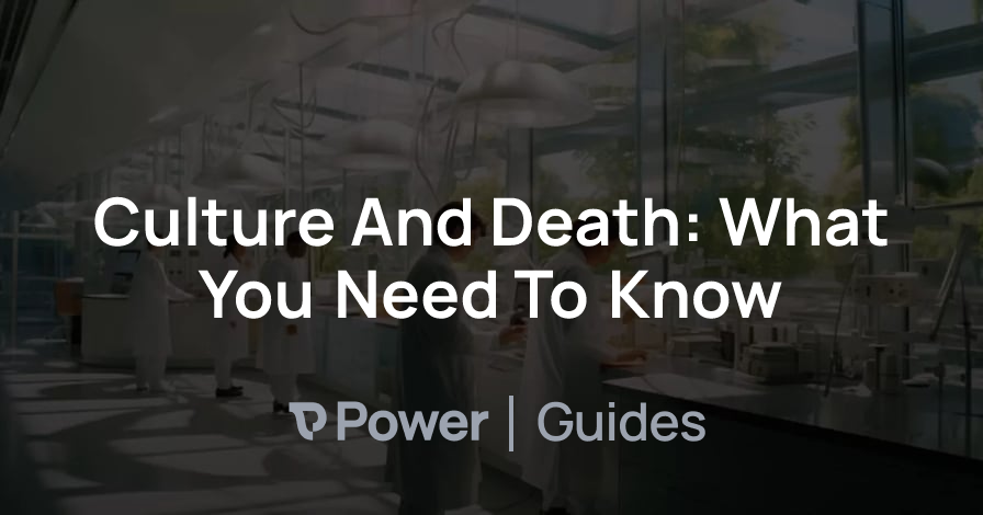 Header Image for Culture And Death: What You Need To Know