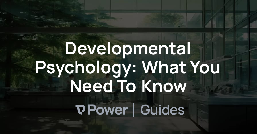 Header Image for Developmental Psychology: What You Need To Know