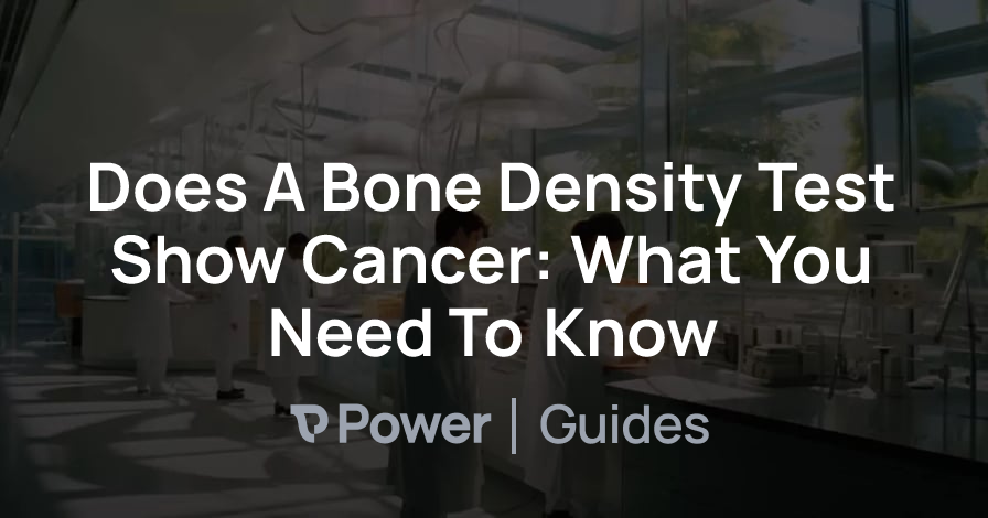 Header Image for Does A Bone Density Test Show Cancer: What You Need To Know