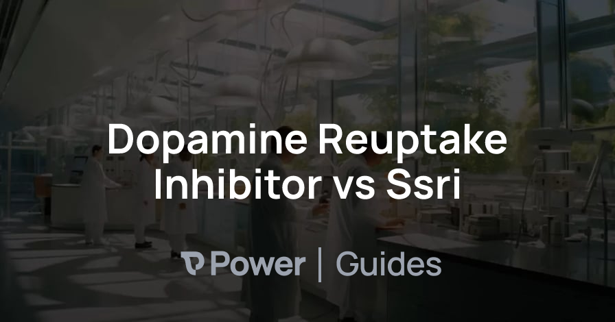 Header Image for Dopamine Reuptake Inhibitor vs Ssri