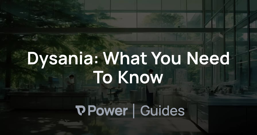 Header Image for Dysania: What You Need To Know