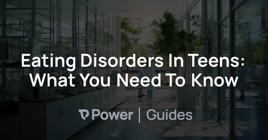 Header Image for Eating Disorders In Teens: What You Need To Know