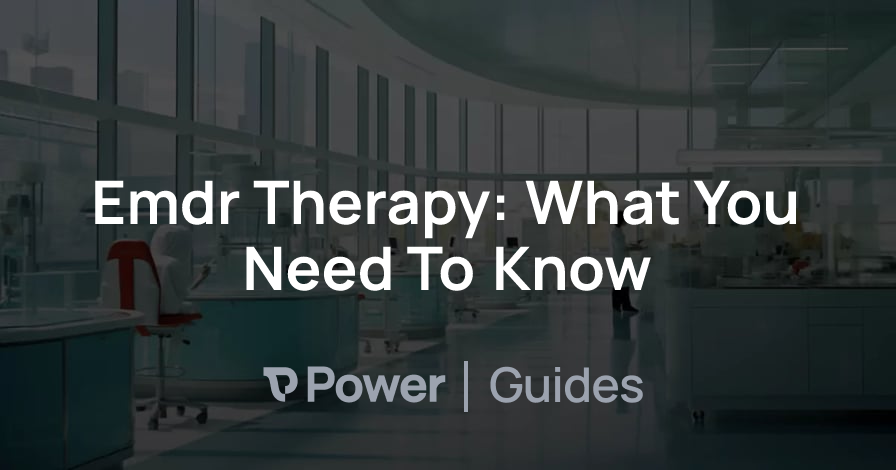 Header Image for Emdr Therapy: What You Need To Know