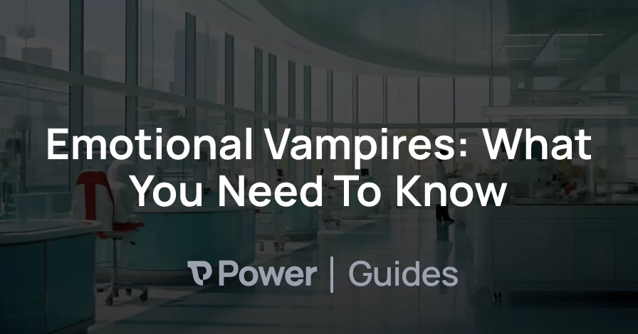 Header Image for Emotional Vampires: What You Need To Know