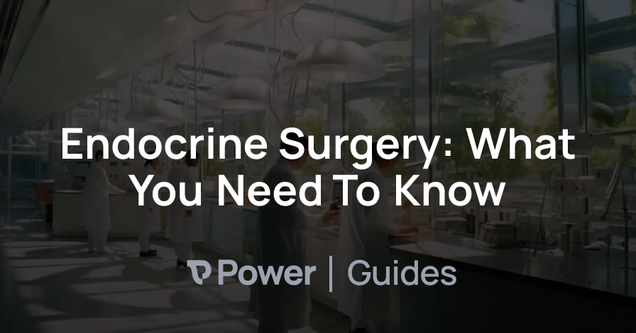 Header Image for Endocrine Surgery: What You Need To Know
