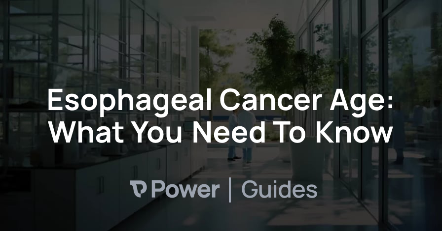 Header Image for Esophageal Cancer Age: What You Need To Know