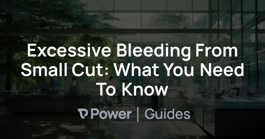 Header Image for Excessive Bleeding From Small Cut: What You Need To Know