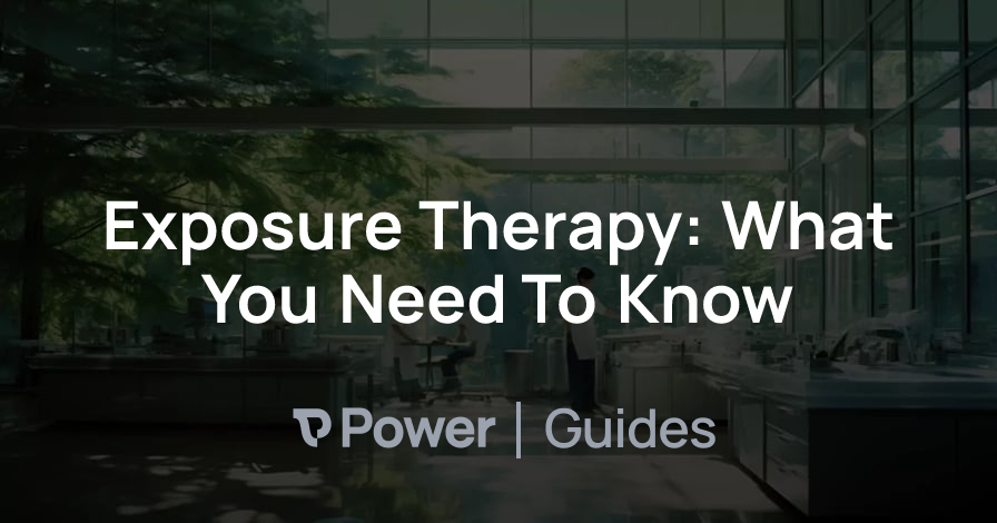 Header Image for Exposure Therapy: What You Need To Know