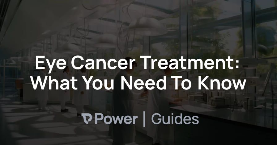 Header Image for Eye Cancer Treatment: What You Need To Know