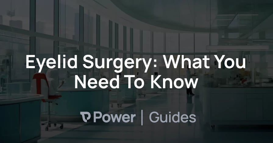 Header Image for Eyelid Surgery: What You Need To Know