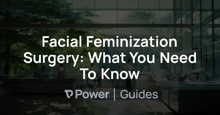 Header Image for Facial Feminization Surgery: What You Need To Know