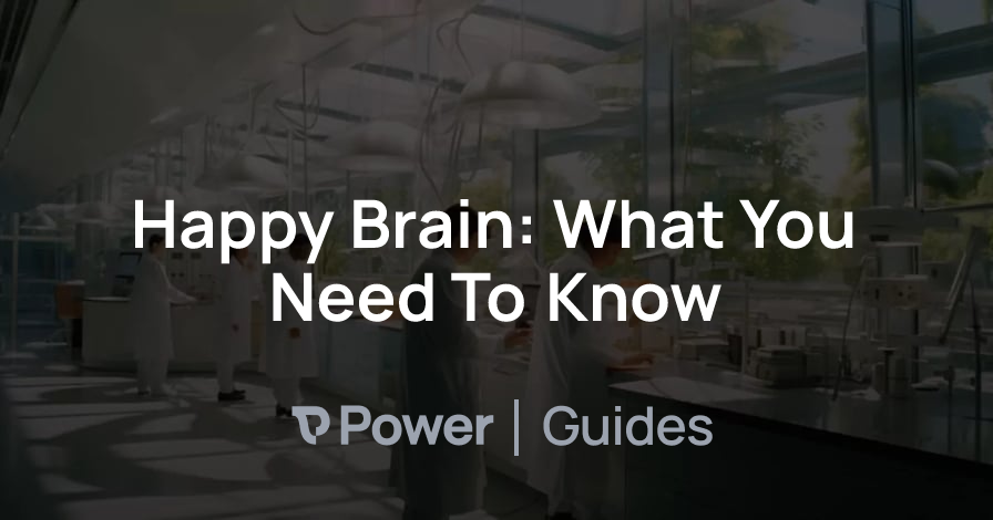 Header Image for Happy Brain: What You Need To Know