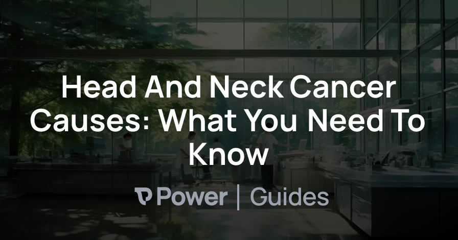 Header Image for Head And Neck Cancer Causes: What You Need To Know