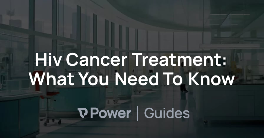 Header Image for Hiv Cancer Treatment: What You Need To Know