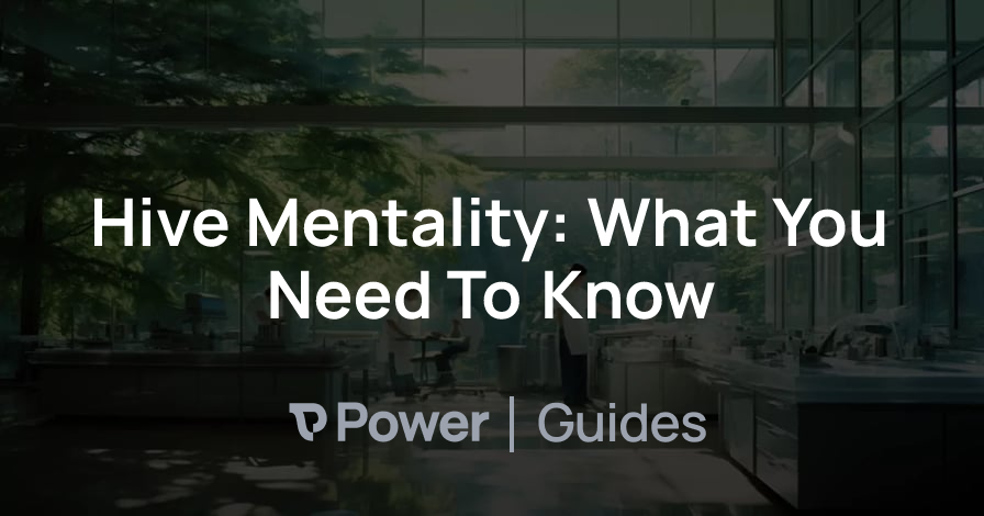 Header Image for Hive Mentality: What You Need To Know