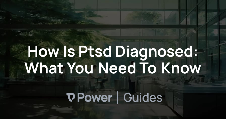 Header Image for How Is Ptsd Diagnosed: What You Need To Know