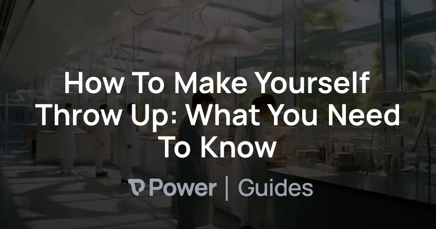 Header Image for How To Make Yourself Throw Up: What You Need To Know