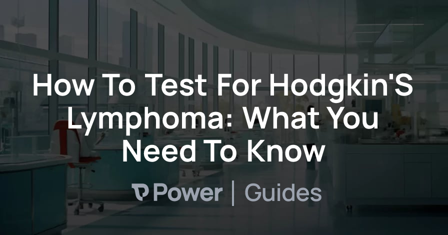 Header Image for How To Test For Hodgkin'S Lymphoma: What You Need To Know