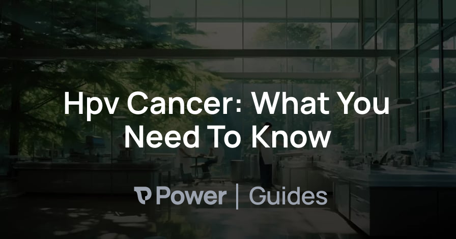 Header Image for Hpv Cancer: What You Need To Know