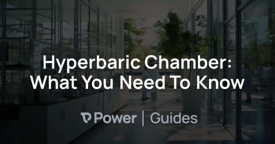 Header Image for Hyperbaric Chamber: What You Need To Know