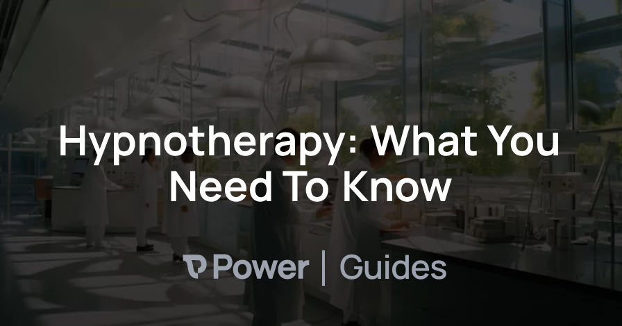 Header Image for Hypnotherapy: What You Need To Know