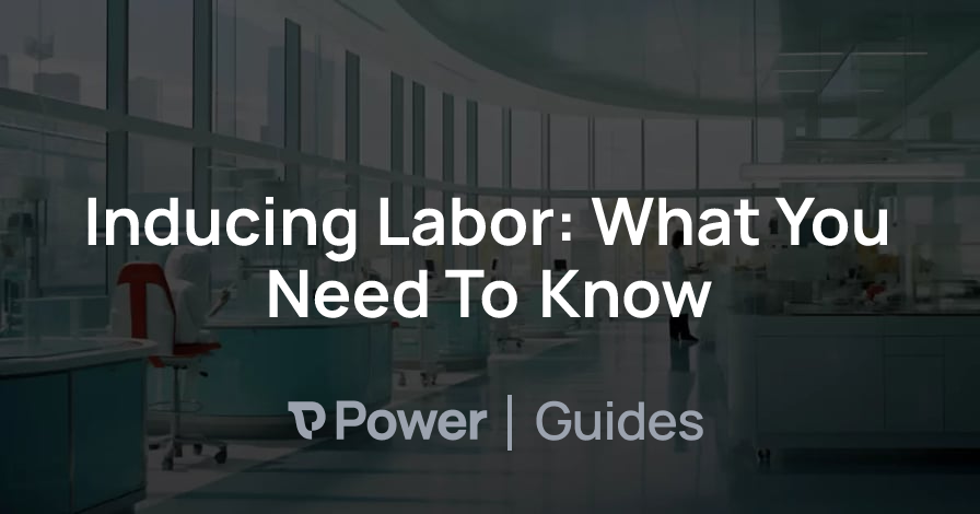 Header Image for Inducing Labor: What You Need To Know