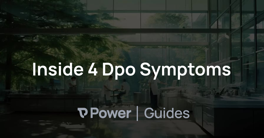 Header Image for Inside 4 Dpo Symptoms