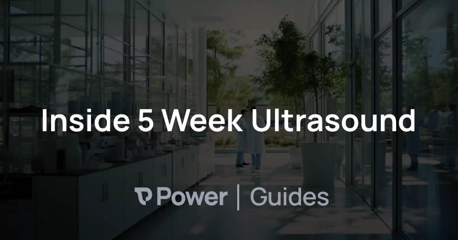 Header Image for Inside 5 Week Ultrasound