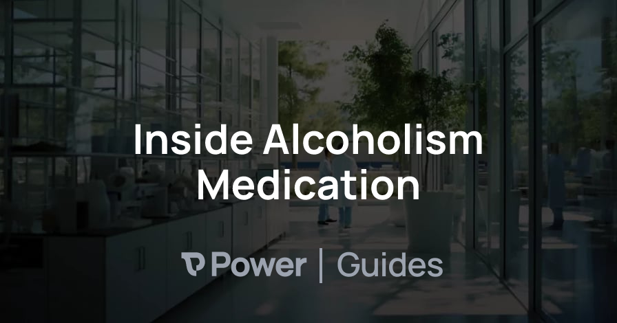 Header Image for Inside Alcoholism Medication