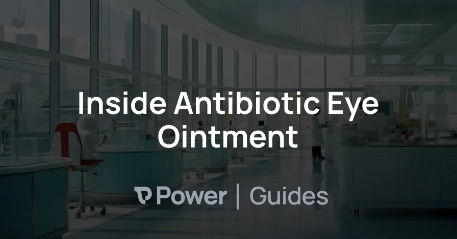 Header Image for Inside Antibiotic Eye Ointment